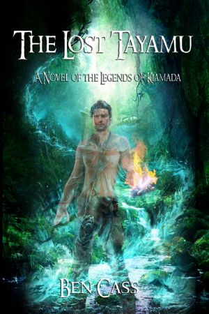 [Legends of Kiamada 01] • The Lost Tayamu